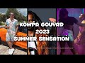 Kompa  Gouyad 2023 Mix Summer Sensation ZAFEM/VAYB/TONYMIX/MEDJY/T-VICE/KLASS CRUZ LA /DJ PAT