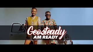 Am Ready - Geosteady