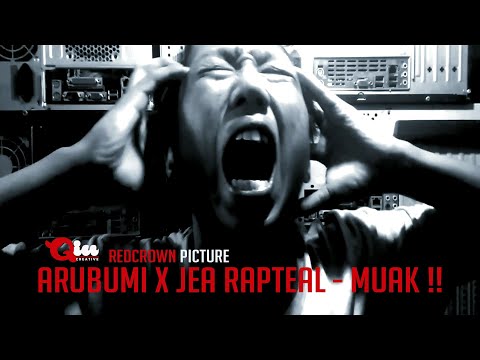 ARUBUMI - MUAK!! (Feat.JEA x THORIQ) Official Music Video