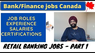 Banking jobs, Salaries, Certification in Canada | Part1 - Teller, Fin Service Rep, Financial Advisor