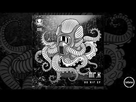 Mr.K - Where I [DDD038] - GetDarker Premiere