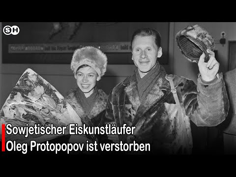 Sowjetischer Eiskunstläufer Oleg Protopopov ist verstorben #germany | SH News German