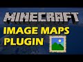 Download pictures into Minecraft with Image Maps Plugin