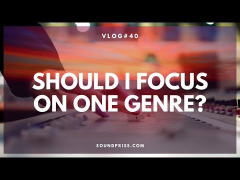 VLOG 40 – SHOULD I FOCUS ON ONE GENRE