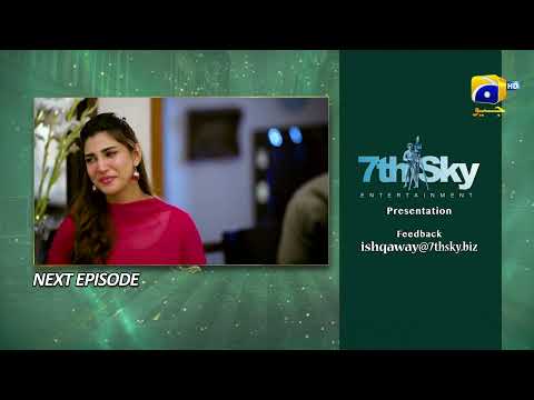 Ishqaway Episode 23 Teaser - 2nd April 2024 - HAR PAL GEO
