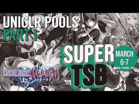 [UNICLR] Pools @ Super TSB 2020 - Part 1 (Timestamps)