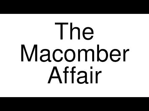 How to Pronounce correctly The Macomber Affair (Movie)