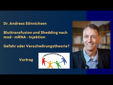 Dr. Andreas Sönnichsen - Bluttransfusionen & Shedding – Gefahr oder Verschwörungstheorie ?
