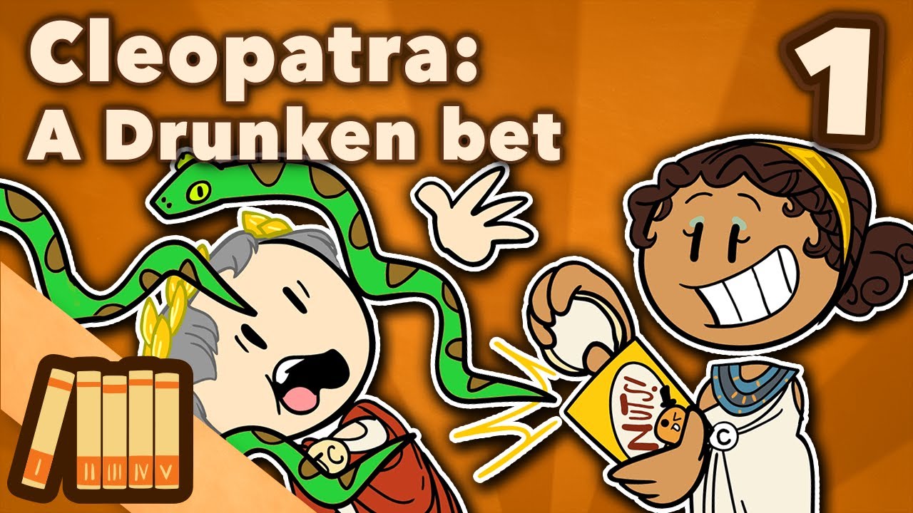 Cleopatra - A Drunken Bet - Egyptian History - Extra History - Part 1