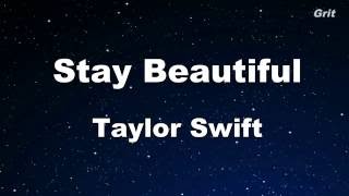Stay Beautiful - Taylor Swift Karaoke【No Guide Melody】