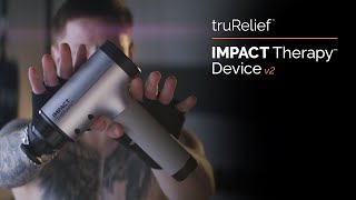 truRelief™ Impact Therapy™ Percussive Massage Gun 