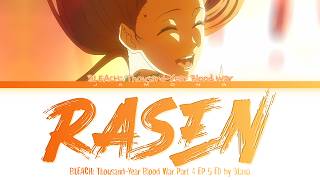 BLEACH: Thousand-Year Blood War Part 4 EP 5 - Ending FULL "RASEN Acoustic Ver." by 9Lana (Lyrics)