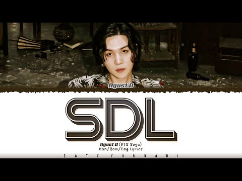 Agust D - 'SDL' Lyrics [Color Coded_Han_Rom_Eng]