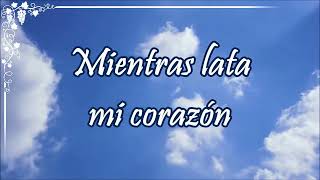 Mientras Tenga Aliento