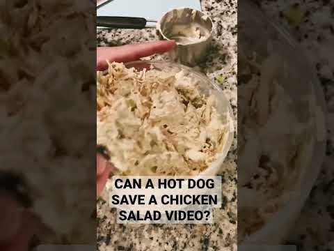 Can I save this terrible chicken salad with a hot dog?