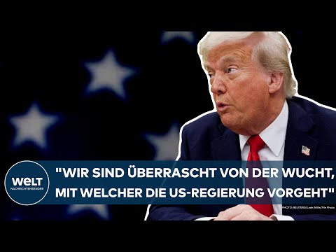 DONALD TRUMP: Gnadenlos! "Wir sind überrascht von der Wucht, mit welcher die US-Regierung vorgeht!"