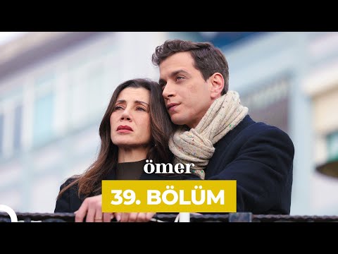 Ömer Dizisi 39. Bölüm