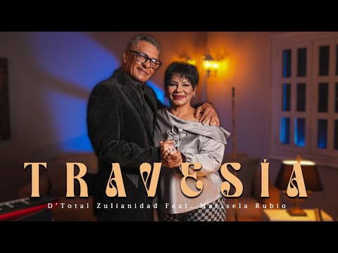 Travesía - D´Total Zulianidad feat. Marisela Rubio