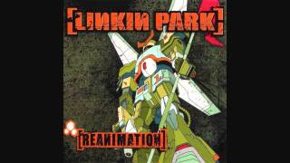 Linkin Park X-Ecutioner Style [Reanimation]
