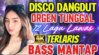 Download lagu DISCO DANGDUT ‼️ 12 LAGU TERLARIS 2025 /BASS MANTAP mp3