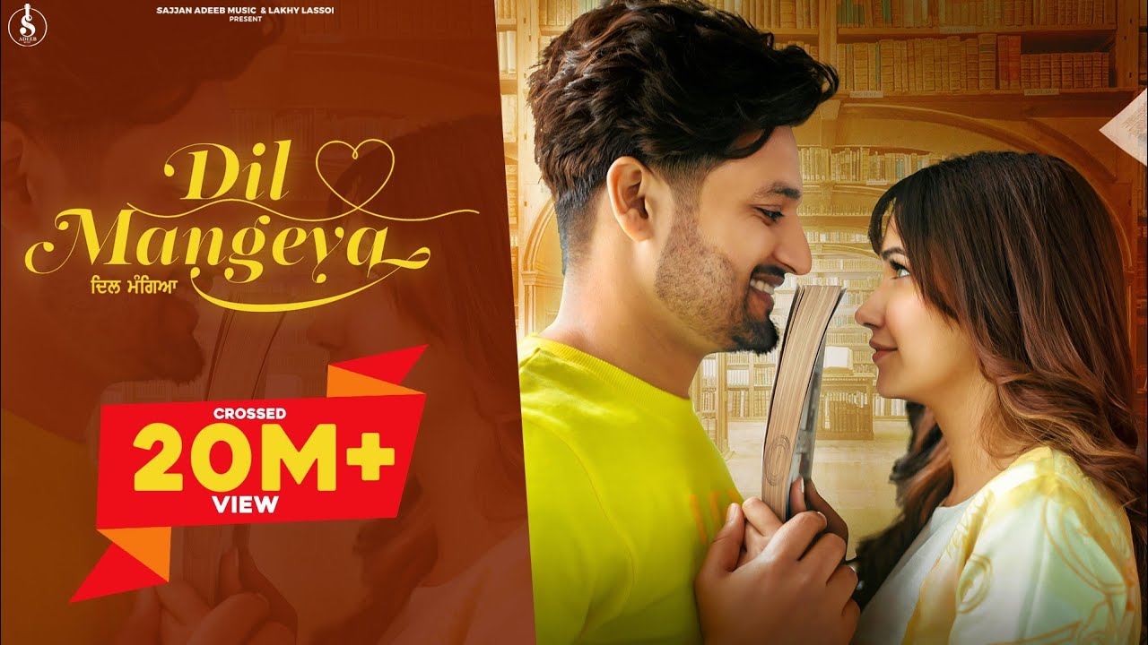 Dil Mangeya song lyrics in Hindi – Sajjan Adeeb best 2022 Dil Mangeya song lyrics in Hindi – Sajjan Adeeb best 2022