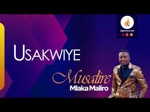Mlaka Maliro - Usakwiye