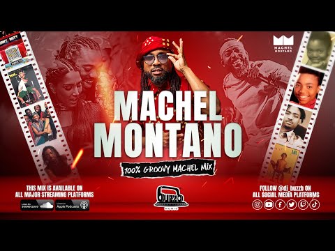 BEST OF MACHEL MONTANO MIXTAPE (200+ Groovy Machel HITS - 2023 and Back) By @dj_buzzb