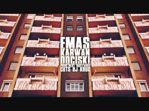 EMAS & KARWAN - Odciski (prod. Beat Bastardz, cuts DJ Krug)
