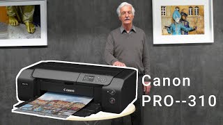 Der neue Canon imagePROGRAF PRO-310 Drucker: Präzision und Farbe im Fokus
