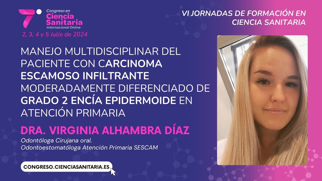DIRECTO - Abordaje del carcinoma escamoso infiltrante diferenciado de Grado 2 encía epidermoide