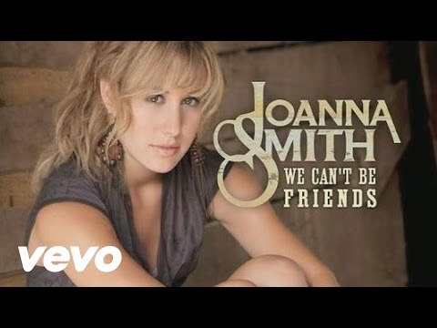 Joanna Smith - We Can't Be Friends (Audio)