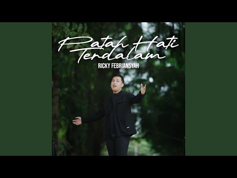 Patah Hati Terdalam