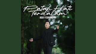 Download lagu Patah Hati Terdalam mp3 Download lagu Patah Hati Terdalam mp3