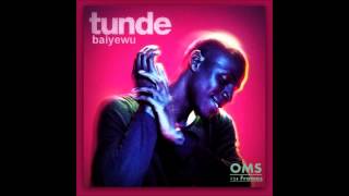 Tunde Baiyewu - I Have Never Walked Alone [Highest]