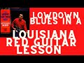 Louisiana Red Guitar Lesson: Lowdown Blues in A