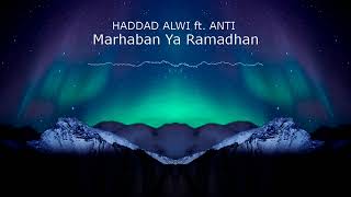 Download lagu Marhaban Ya Ramadhan - Haddad Alwi ft. Anti (Lirik) mp3