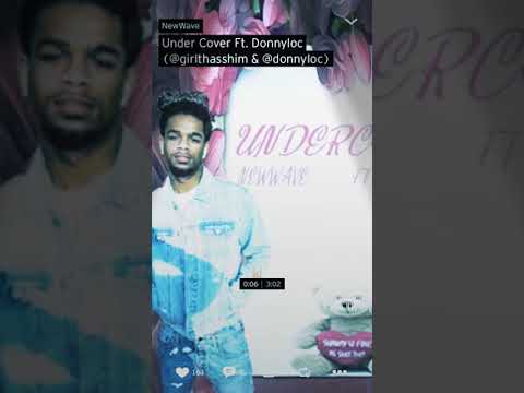 New wave - undercover ft.donny loc