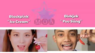 Download lagu [VERSI Blackpink ]  X Blekjek | Ice Cream / Puu Siing || Asli x Cover Parody mp3