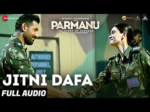 Jitni Dafa | PARMANU:The Story Of Pokhran | John Abraham & Diana Penty | Jeet Gannguli | Full Audio
