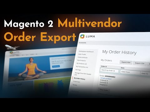 How to Export Multi-Vendor Orders in Magento 2 Easily?