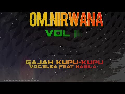 Gajah Kupu-Kupu OM.NIRWANA