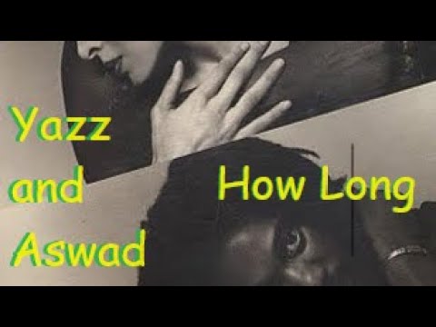 Yazz & Aswad ~ How Long (Live with lyrics/c.c.)