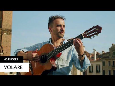 40 FINGERS - Volare (Nel blu dipinto di blu)