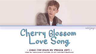 CHEN (첸) – 벚꽃연가 (CHERRY BLOSSOM LOVE SONG) Coded Lyrics Eng/Rom/Han/가사)