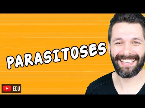 DOENÇAS CAUSADAS POR PARASITAS - Parasitoses | Biologia com Samuel Cunha
