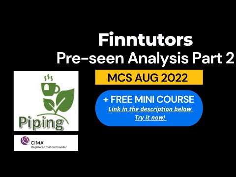 CIMA MCS 'Piping' Beverages Pre-seen Analysis - August 2022 (Part 2)