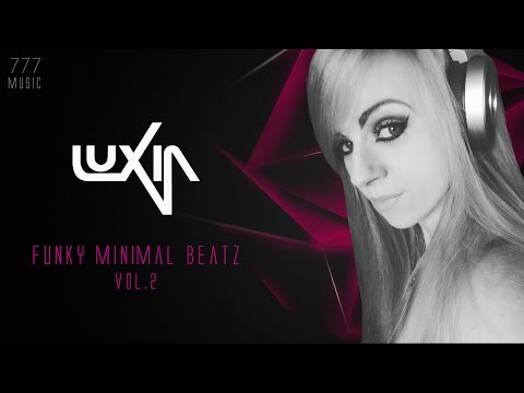 Luxia - Funky Minimal Mix vol.2