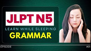 Download lagu JLPT N5 Grammar | Japanese Learn While Sleeping #jlptn5 mp3 Download lagu JLPT N5 Grammar | Japanese Learn While Sleeping #jlptn5 mp3