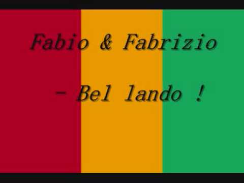 Fabio & Fabrizio - Bel lando