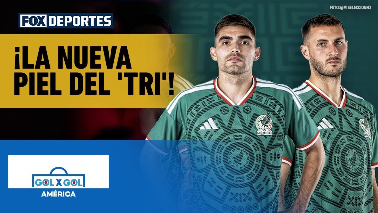 ¡LA PIEL DEL 'TRI'! 🤩 Vemos la nueva camiseta de la Selección Mexicana, #GolXGol.